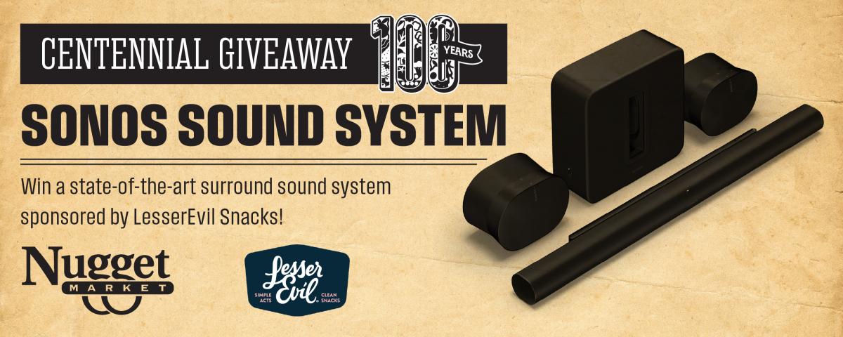 Centennial Giveaway Sonos Sound System