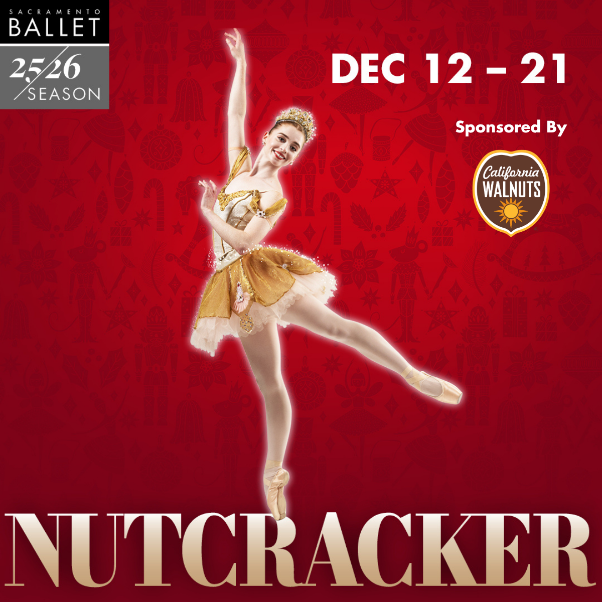 Sacramento Ballet Nutcracker Dec 12-21 2025