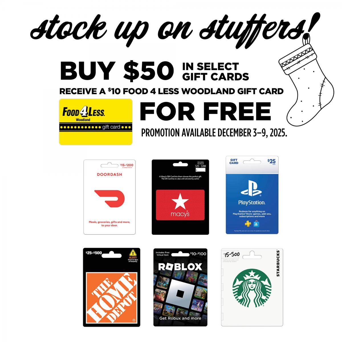 Six different gift cards with text: Buy $50 in select gift cards receive a $10 Food 4 Less Woodland gift card for free. Offer good through 12/8/25. See blog for details.