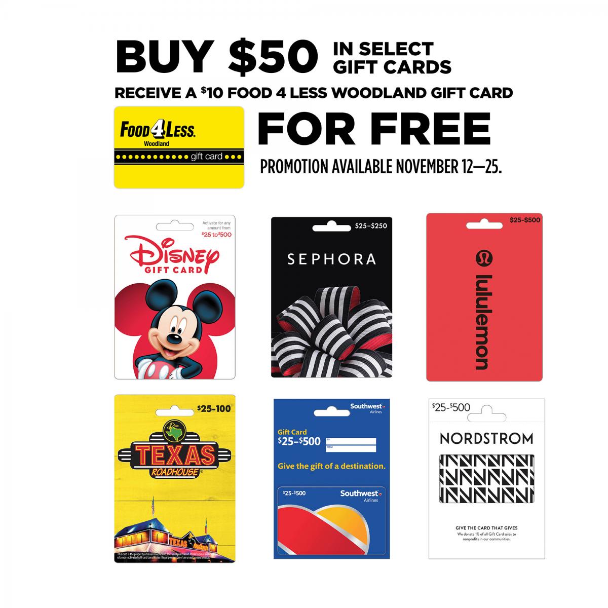 Six different gift cards with text: Buy $50 in select gift cards receive a $10 Food 4 Less Woodland gift card for free. Offer good through 11/25/25. See blog for details.